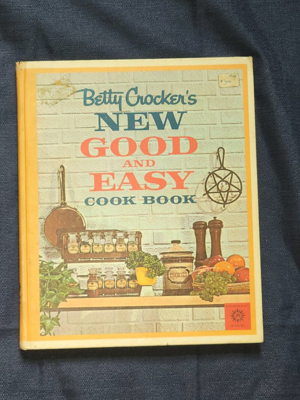 Betty Crocker's New Good and Easy Cook Book 1962 First Edition First Printing